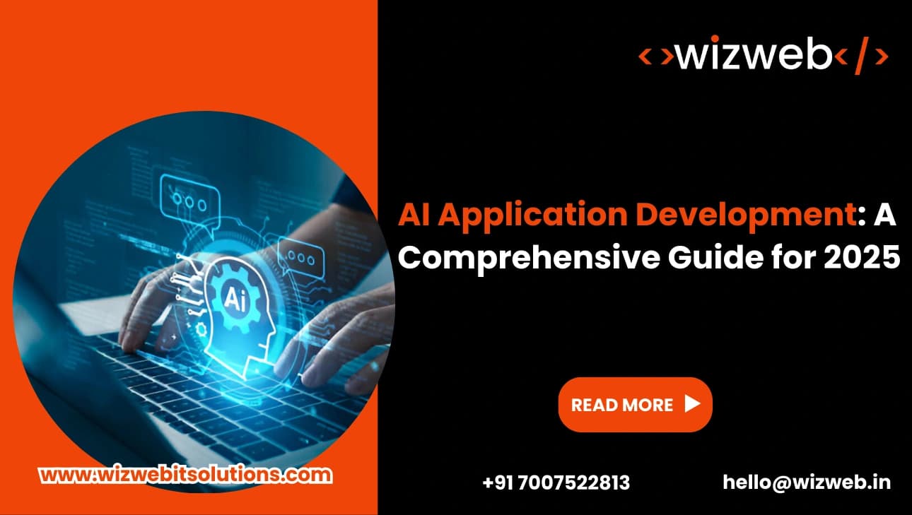 AI Application Development: A Comprehensive Guide for 2025