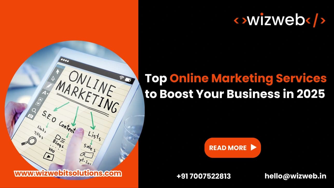 Top Online Marketing Services to Boost Your Business in 2025