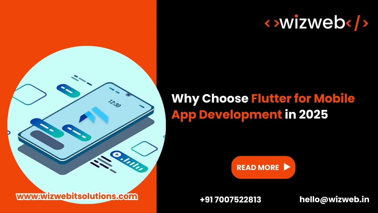 Why Choose Flutter for Mobile App Development in 2025