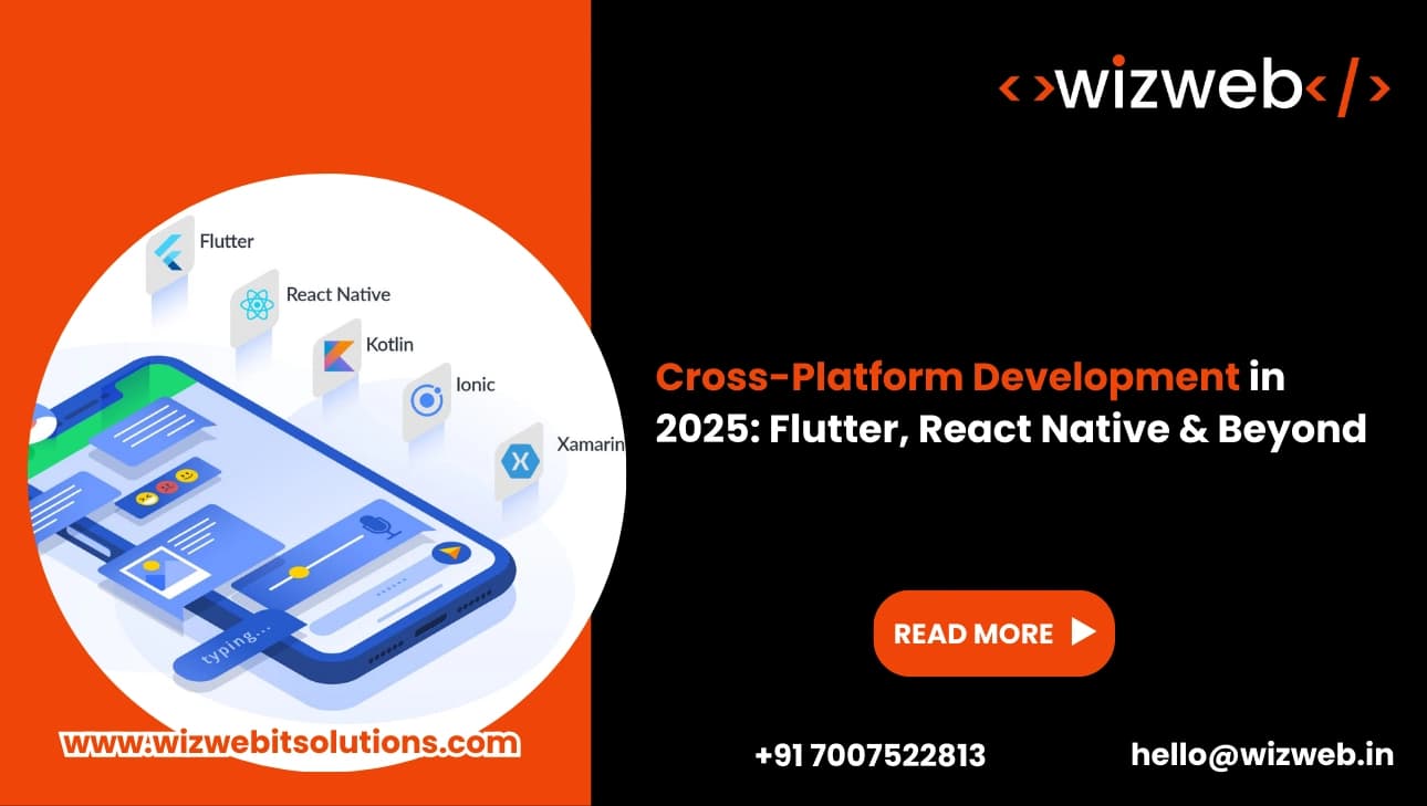 Cross-Platform Development in 2025: The Best Ways to Build Apps for Multiple Devices