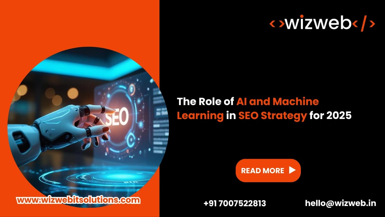 The Role of AI and Machine Learning in SEO Strategy for 2025