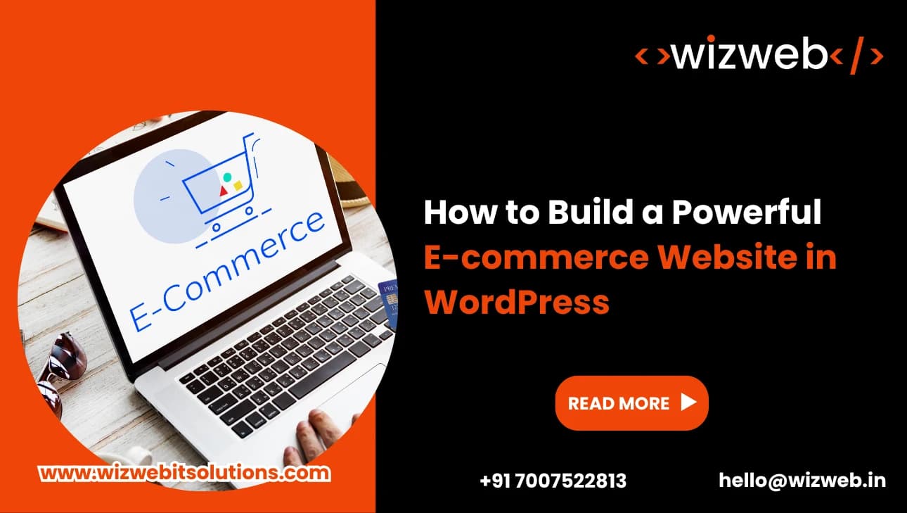 How to Build a Powerful E-commerce Website in WordPress