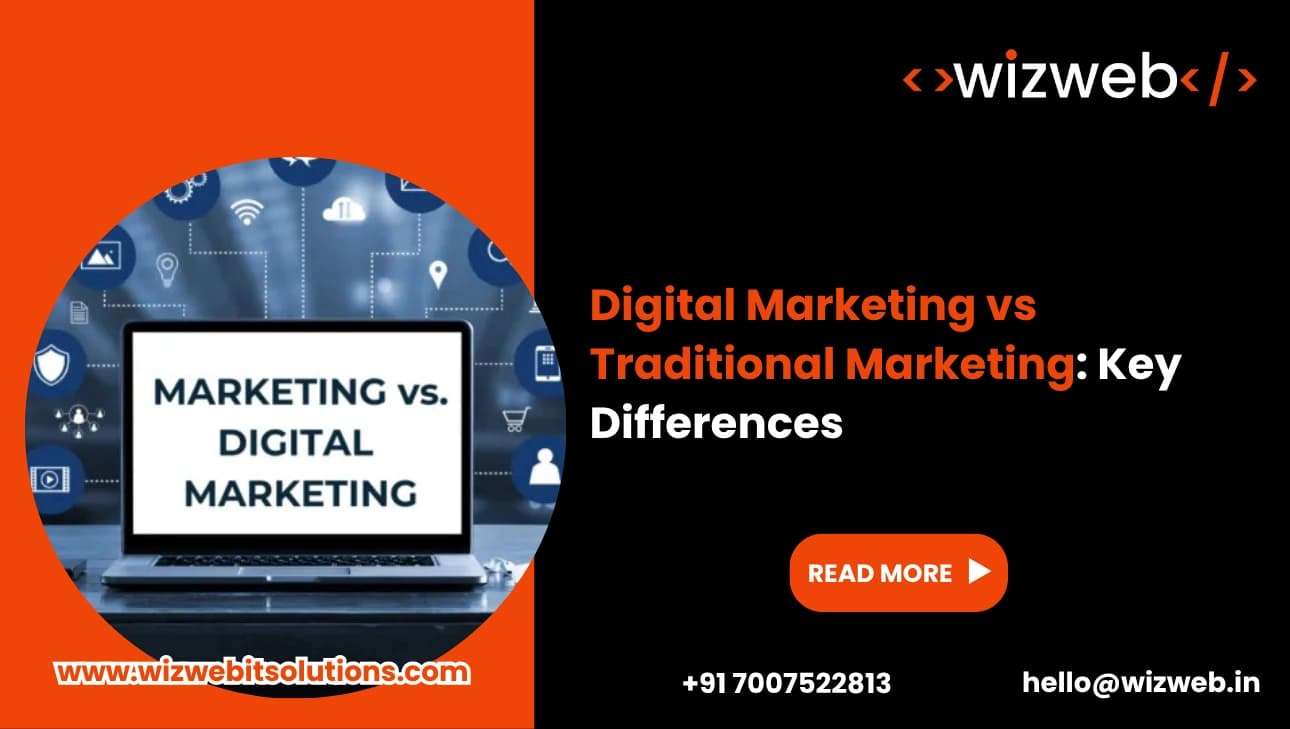 Digital Marketing vs Traditional Marketing: Key Differences