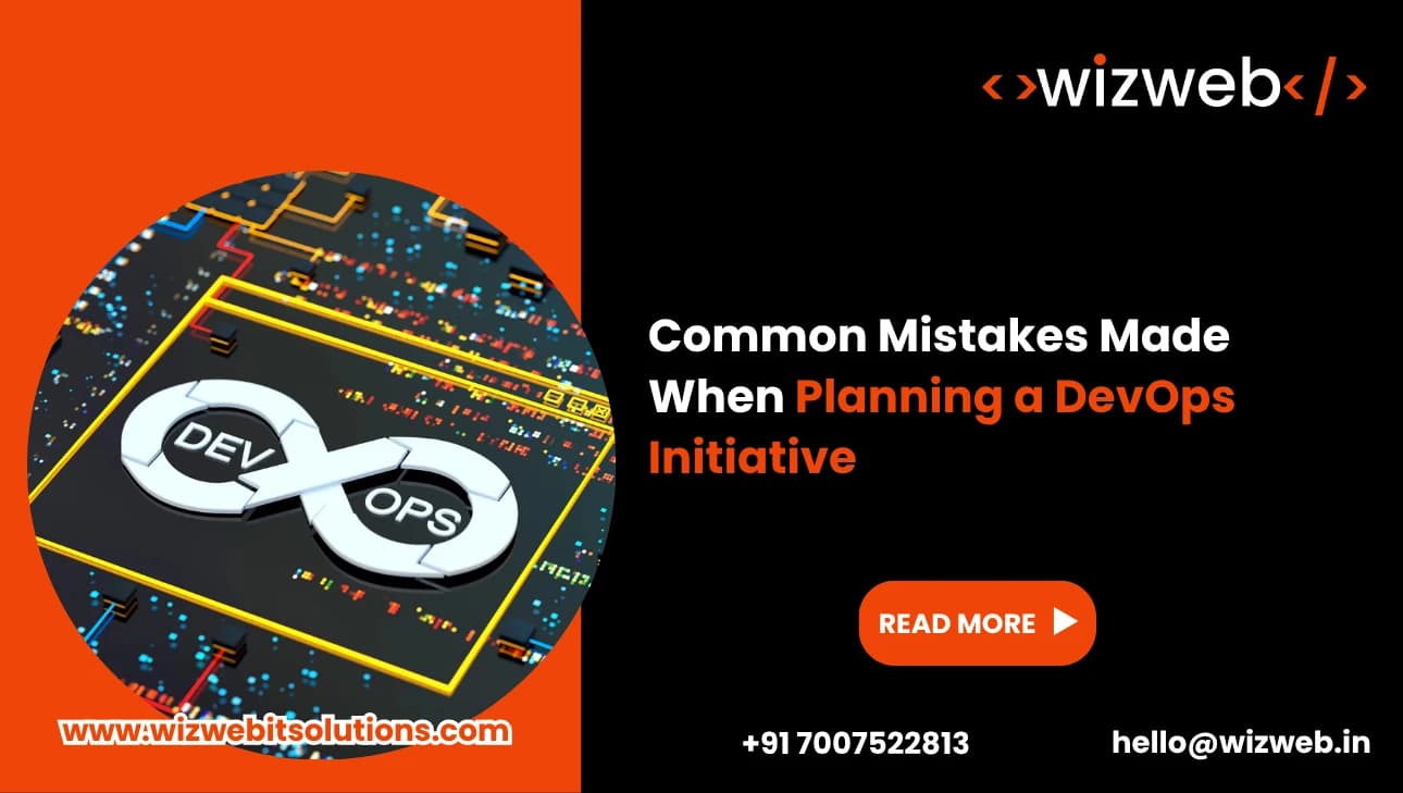 Common Mistakes Made When Planning a DevOps Initiative