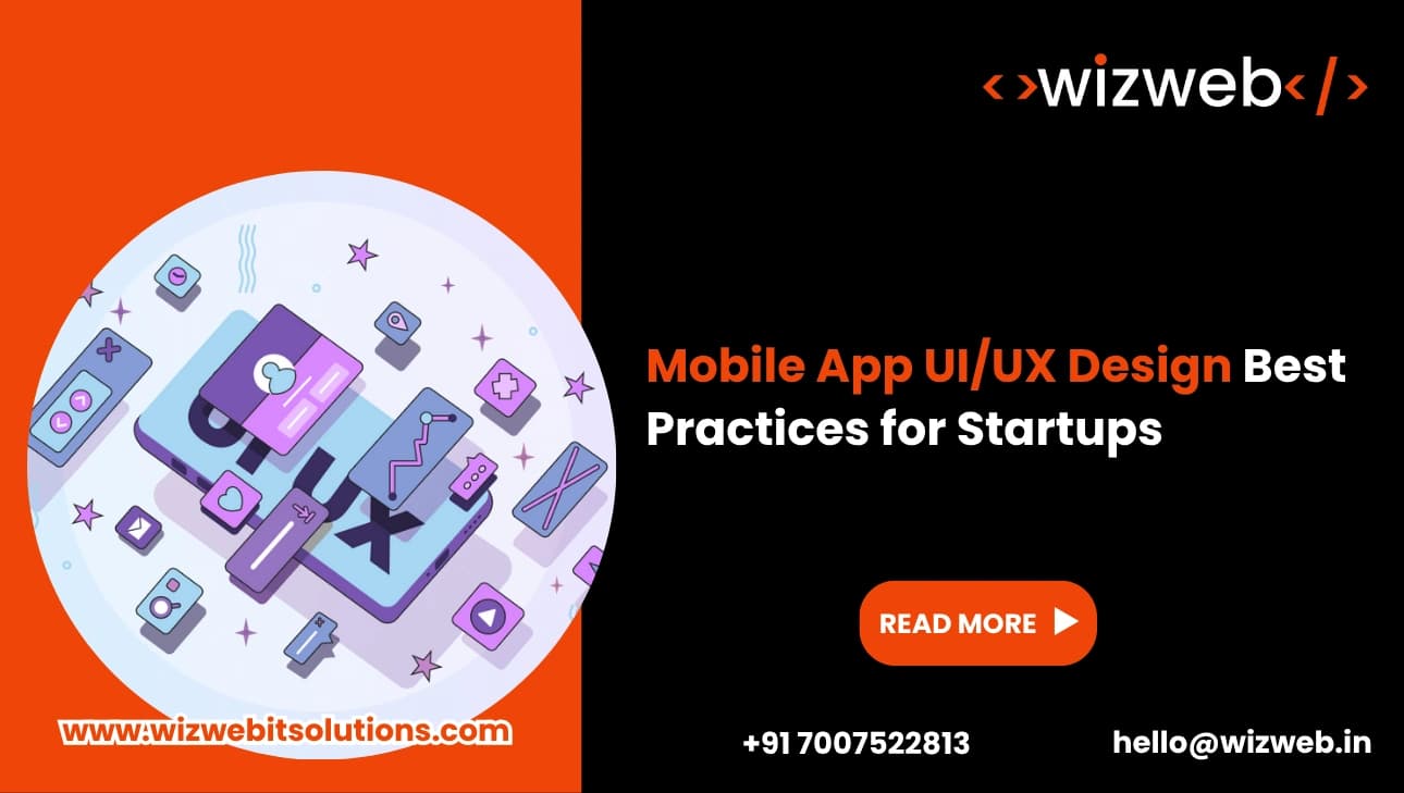Mobile App UIUX Design Best Practices for Startups