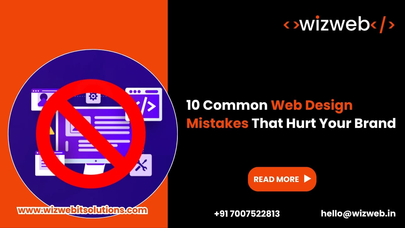 10 Common Web Design Mistakes That Hurt Your Brand