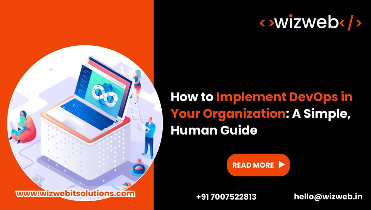 How to Implement DevOps in Your Organization: A Simple, Human Guide