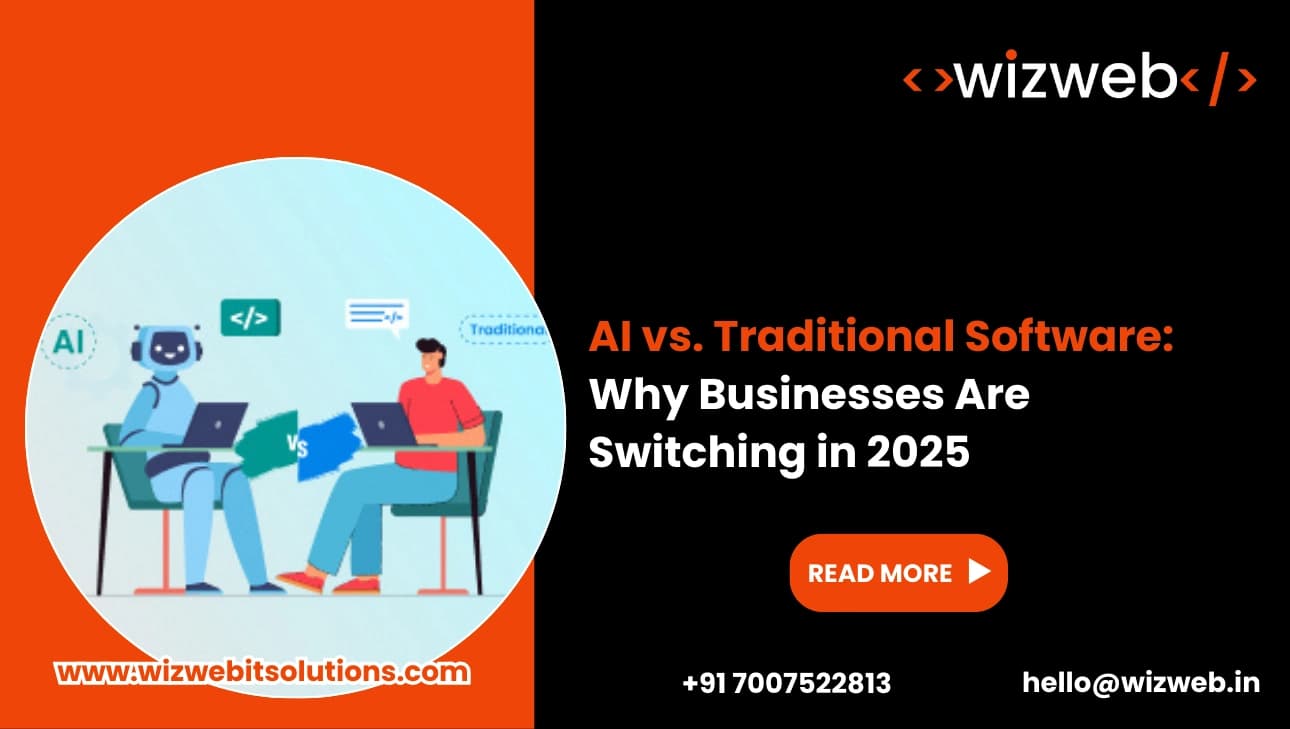 AI vs. Traditional Software: Why Businesses Are Switching in 2025