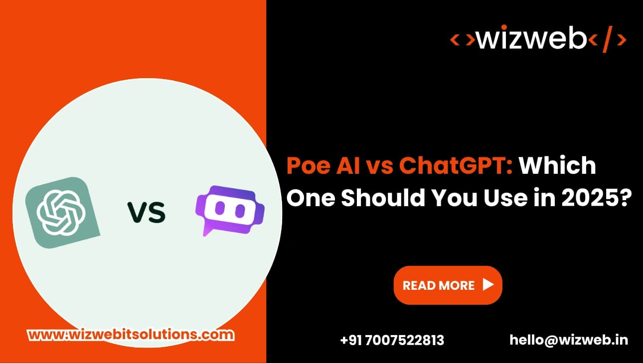 Poe AI vs ChatGPT: Which One Should You Use in 2025?