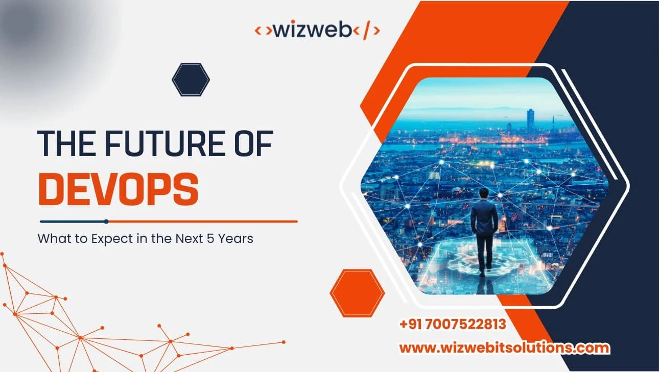 The Future of DevOps: What to Expect in the Next 5 Years