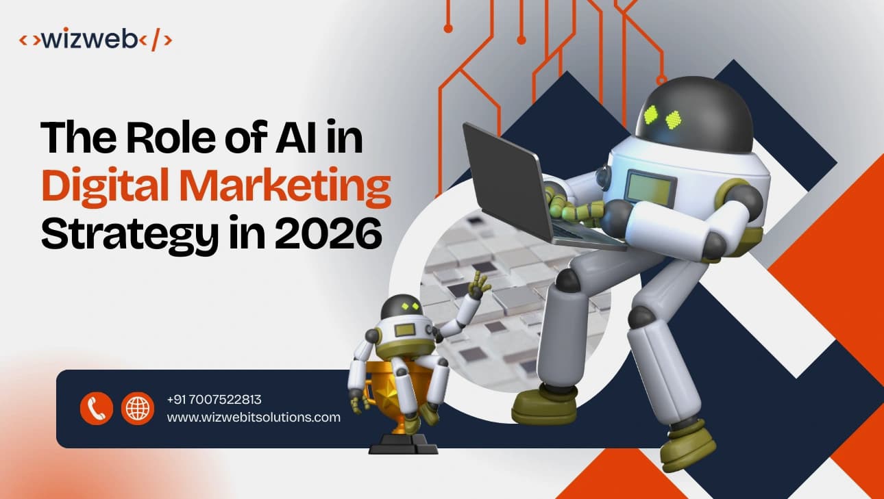 The Role of AI in Digital Marketing Strategy in 2026